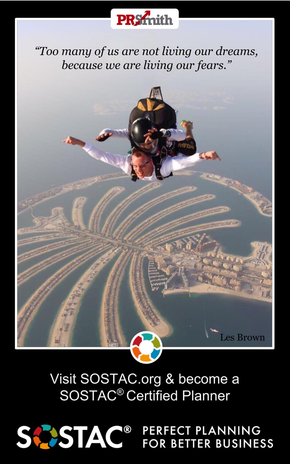 Sky Diver - with the text: Too many of us are not living our dreams because we are living our fears