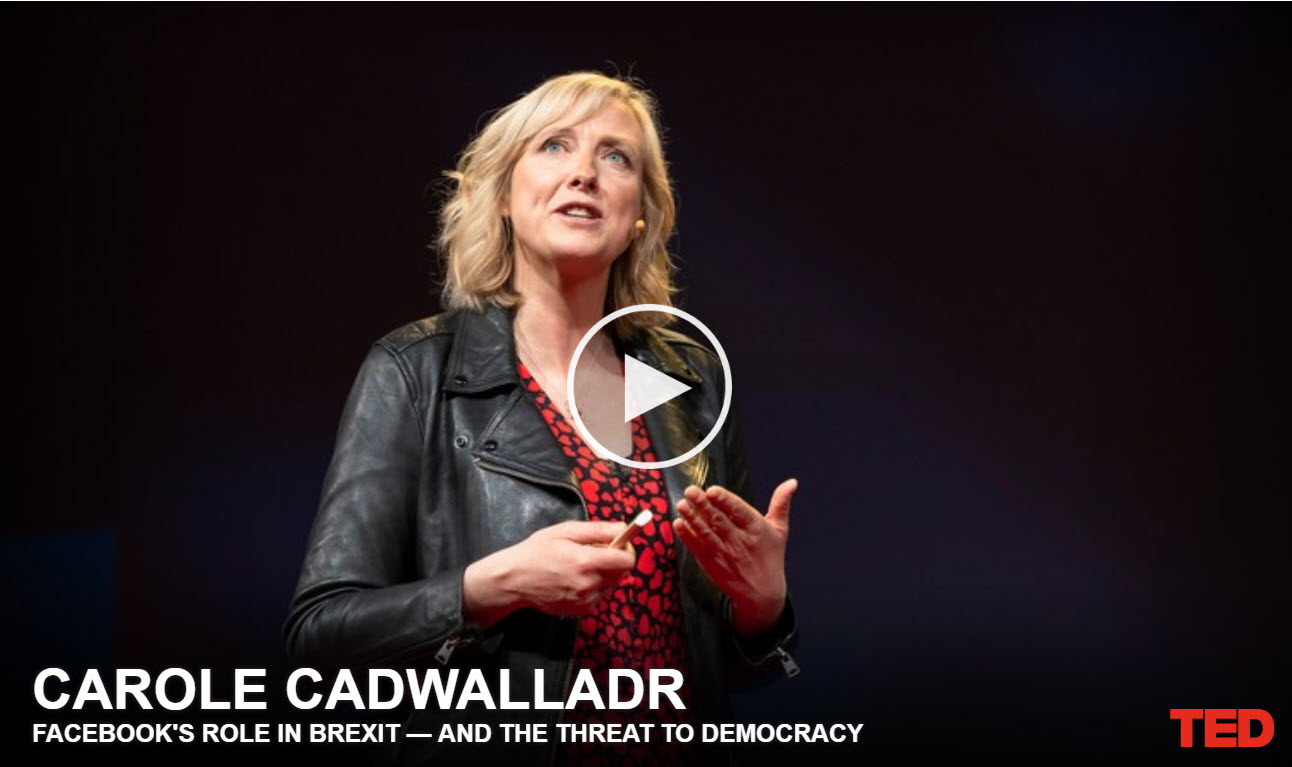 arole Cadwalladr TED Talk