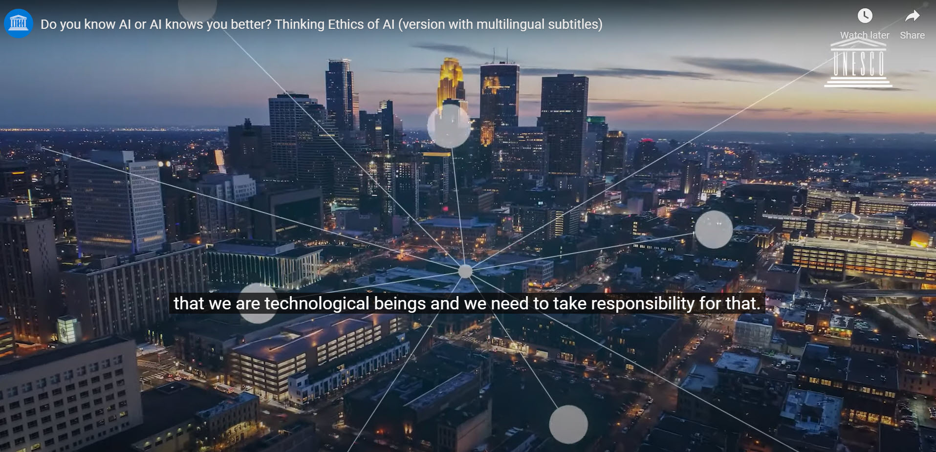 We are technological beings and we must take responsibility for that